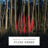 FRANCOIS & THE ATLAS MOUN  - VINYL PIANO OMBRE [VINYL]