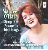 O'HARA MAUREEN  - CD SINGS HER FAVOURITE..