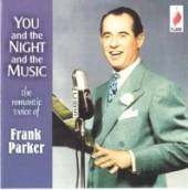 PARKER FRANK  - CD YOU AND THE NIGHT AND THE