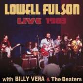 FULSON LOWELL  - CD LIVE WITH BILLY VERA &..