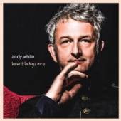 ANDY WHITE  - CD HOW THINGS ARE