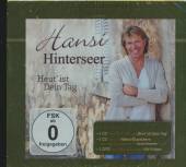 HINTERSEER HANSI  - 3xCD HEUT' IST DEIN ..