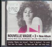 NOUVELLE VAGUE  - CD 3