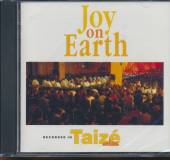 VARIOUS  - CD TAIZE: JOY ON EARTH