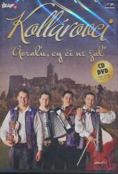 KOLLAROVCI  - 2xCD+DVD GORALU CY CI NE ZAL