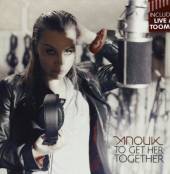 ANOUK  - 2xCD TO GET HER TOGETHER -2CD-
