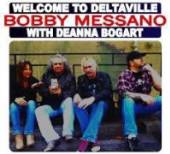 BOBBY MESSANO  - CD WELCOME TO DELTAVILLE