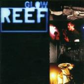REEF  - CD GLOW