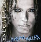 NEGATIVE  - CD KARMA KILLER