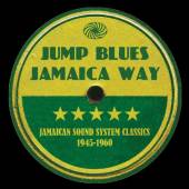 VARIOUS  - 3xCD JUMP BLUES JAMAICA WAY