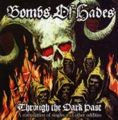 BOMBS OF HADES  - CD THROUGH THE DARK PAST