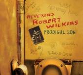 WILKINS REVEREND ROBERT  - CD PRODIGAL SON [DIGI]