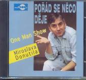 DONUTIL MIROSLAV  - CD PORAD SE NECO DEJE