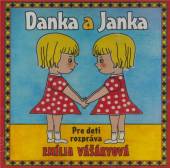 ROZPRAVKA  - CD DANKA A JANKA [EMILIA VASARYOVA]