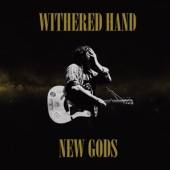 WITHERED HAND  - CD NEW GODS