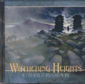 WUTHERING HEIGHTS  - CD TO TRAVEL FOR EVERMORE