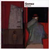 GOMEZ  - CD BRING IT ON