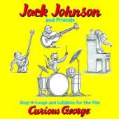 JOHNSON JACK & FRIENDS  - CD SING-A-LONGS & (CURIOUS GEORGE)