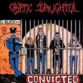 CRYPTIC SLAUGHTER  - VINYL CONVICTED [VINYL]