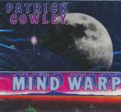 COWLEY PATRICK  - CD MIND WARP