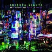 AGITATION FREE  - CD SHIBUYA NIGHTS