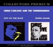 CHRIS FARLOWE AND THE THUNDERB..  - CD OUT OF THE BLUE BORN AGAIN