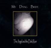 MY DYING BRIDE  - 2xVINYL ANGEL & THE DARK.. -HQ- [VINYL]