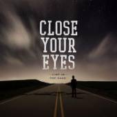 CLOSE YOUR EYES  - CD LINE IN THE SAND