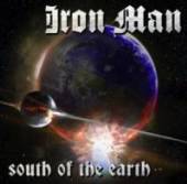 IRON MAN  - CD SOUTH OF THE EARTH