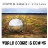 NORTH MISSISSIPI ALLSTARS  - CD WORLD BOOGIE IS COMING