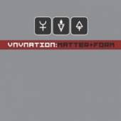 VNV NATION  - CD MATTER & FORM
