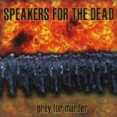 SPEAKERS FOR THE DEAD  - CD PREY FOR MURDER
