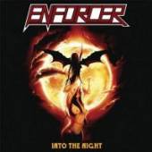 ENFORCER  - CD INTO THE NIGHT