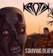 KAOTIK  - CD STARVING DEATH