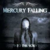 MERCURY FALLING  - CD INTO THE VOID