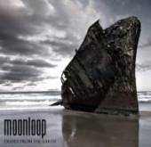 MOONLOOP  - CD DEEPLY FROM THE EARTH