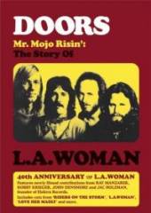  MR MOJO RISIN': THE STORY OF L.A. WOMAN - supershop.sk