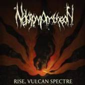 NEKROMANTHEON  - CD RISE, VULCAN SPECTRE