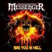 MESSENGER  - CD SEE YOU IN HELL LIMITED EDITION