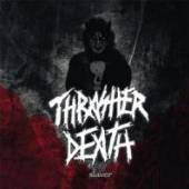 THRASHER DEATH  - CD SLAVER