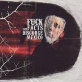 FUCK THE FACTS  - CD DISGORGE MEXICO