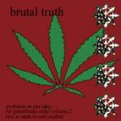 BRUTAL TRUTH  - CD GRIND FREAKS LIVE VOL 2