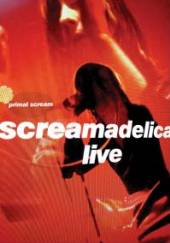 PRIMAL SCREAM  - DVD SCREAMADELICA LIVE