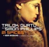 TRILOK GURTU / SIMON PHILLIPS  - CD 21 SPICES