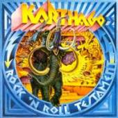 KARTHAGO  - CD ROCK'N'ROLL TESTAMENT