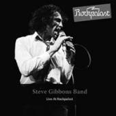 STEVE GIBBONS BAND  - CD LIVE AT ROCKPALAST