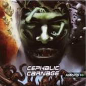 CEPHALIC CARNAGE  - CD CONFORMING TO ABNORMALITY
