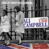 CAMPBELL ALI  - CD GREAT BRITISH SONGS