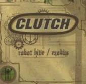 CLUTCH  - 2xCD+DVD ROBOT HIVE/EXODUS-CD+DVD-