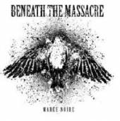 BENEATH THE MASSACRE  - MCD MAREE NOIRE